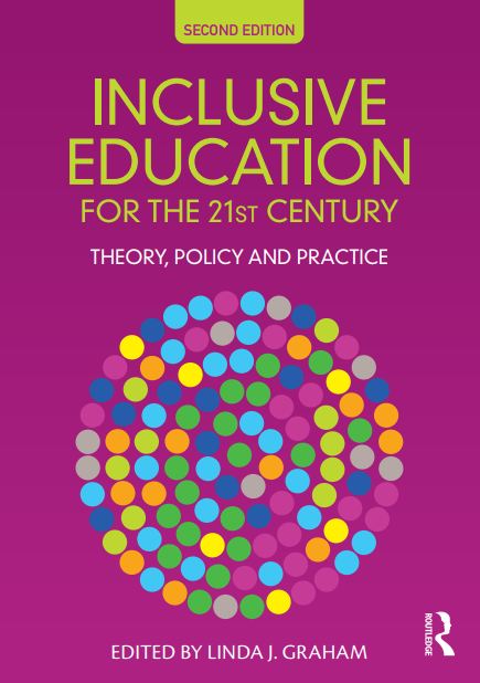Cover of Inclusive Education for the 21st Century: Theory, Policy, and Practice. Small circles in a variety of colours are arranged to form a larger cohesive circle.